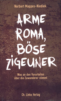 Titelseite des Buches 'Arme Roma, böse Zigeuner'