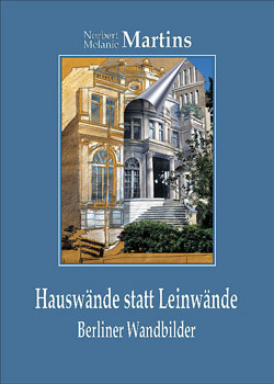 Titelseite des Buches 'Hauswände statt Leinwände - Berliner Wandbilder'