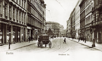 Dresdener Straße in Berlin um die Jahrhundertwende 1900