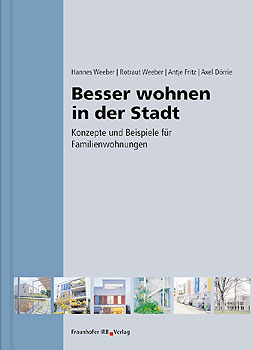 Titelseite des Buches: Besser wohnen in der Stadt - Konzepte und Beispiele für Familienwohnungen