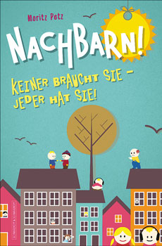 Titelseite des Buches 'Nachbarn!'