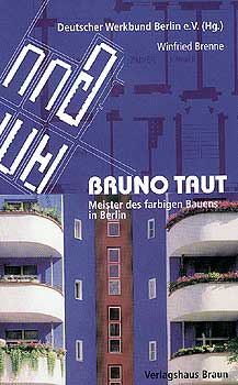 Titelseite des Buches Bruno Taut - Meister des farbigen Bauens