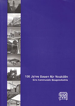 Titelseite des Buches: 100 Jahre Bauen für Neukölln