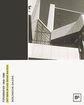 Titelseite des Bildbandes 'Ost-Berlin und seine Bauten - Fotografien 1945-1990'