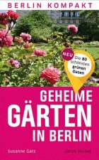 Titelseite des Buches ,Geheime Gärten in Berlin'
